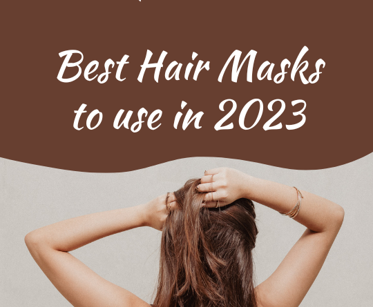 Best Hair Masks to use in 2023